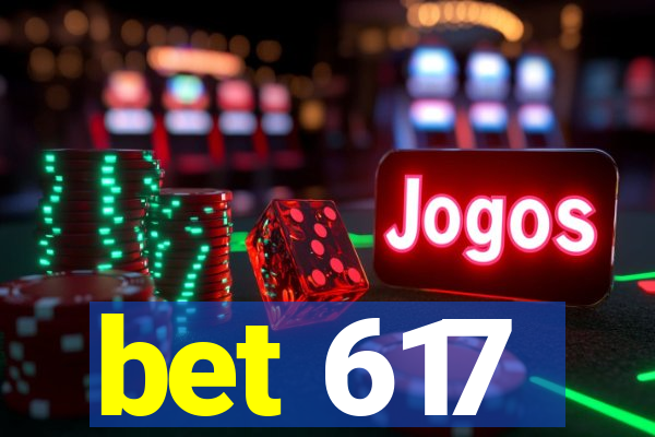 bet 617